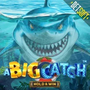 A Big Catch - Hold & Win